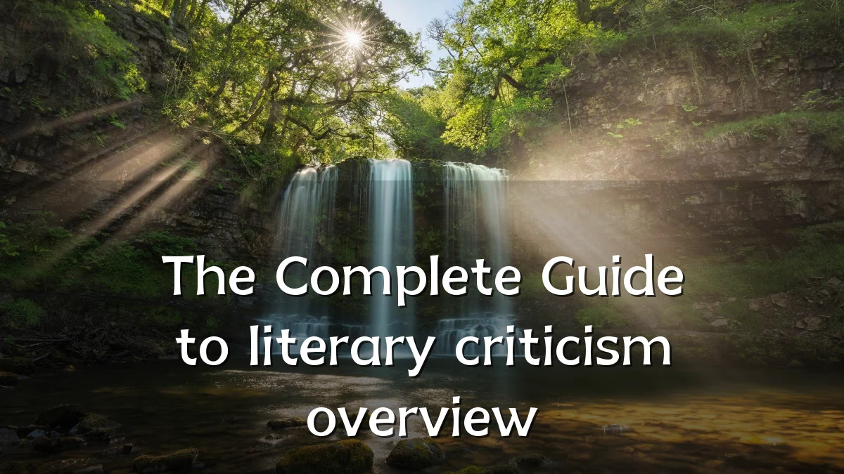 The Complete Guide to literary criticism overview