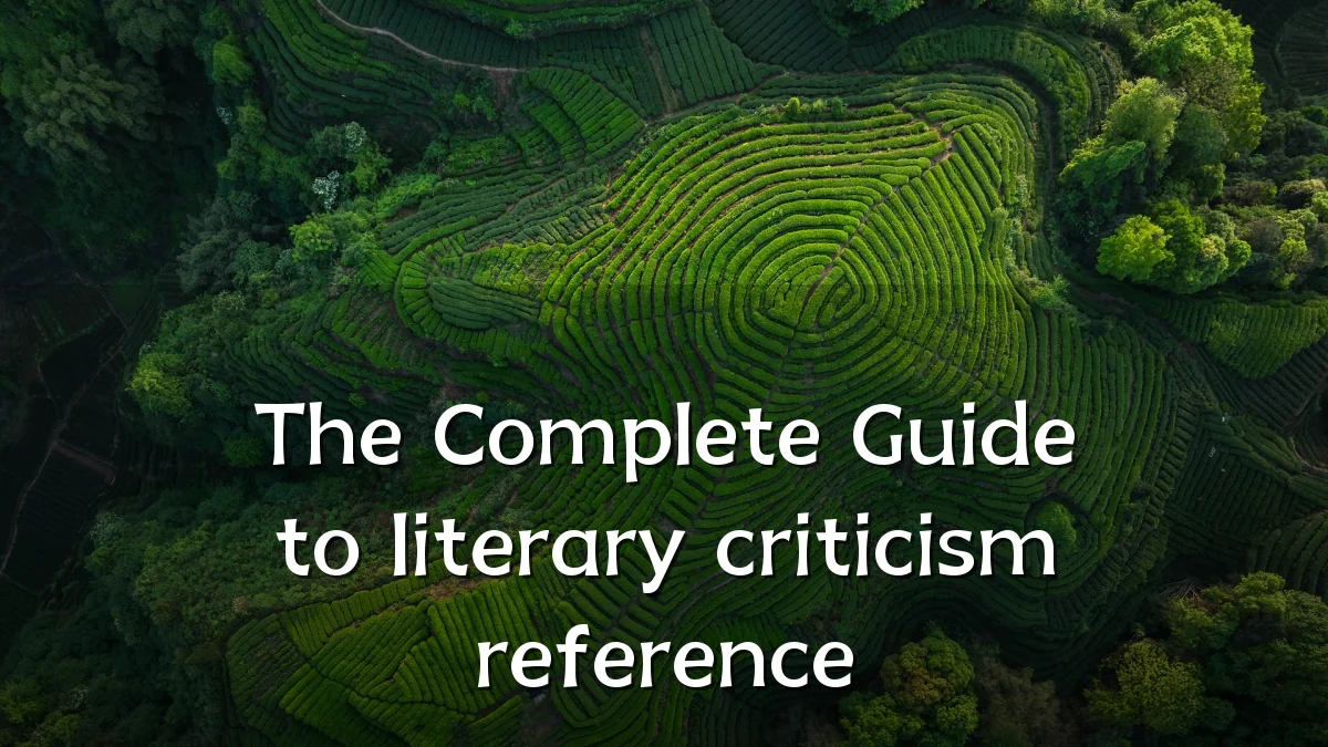 The Complete Guide to literary criticism reference