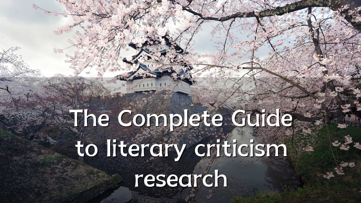 The Complete Guide to literary criticism research