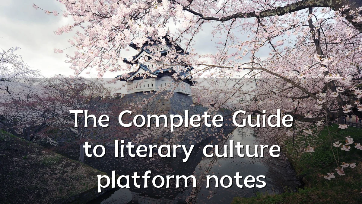 The Complete Guide to literary culture platform notes