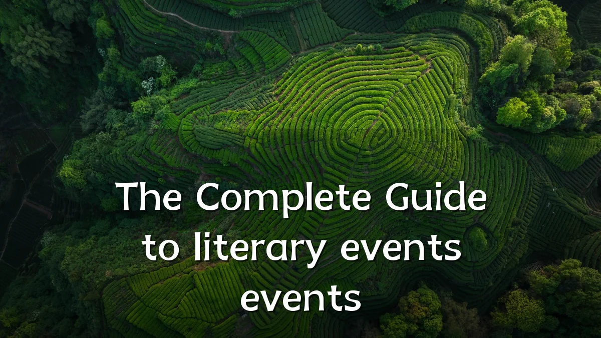 The Complete Guide to literary events events