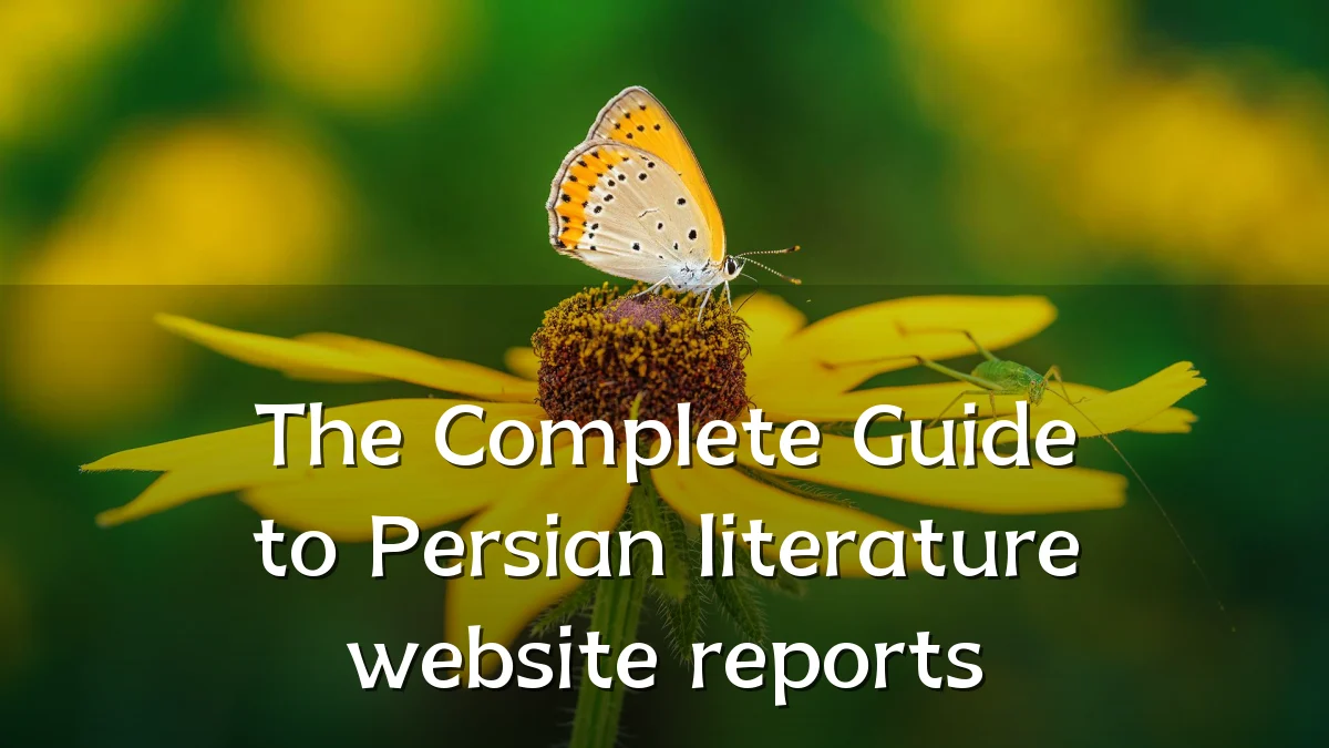 The Complete Guide to Persian literature website reports