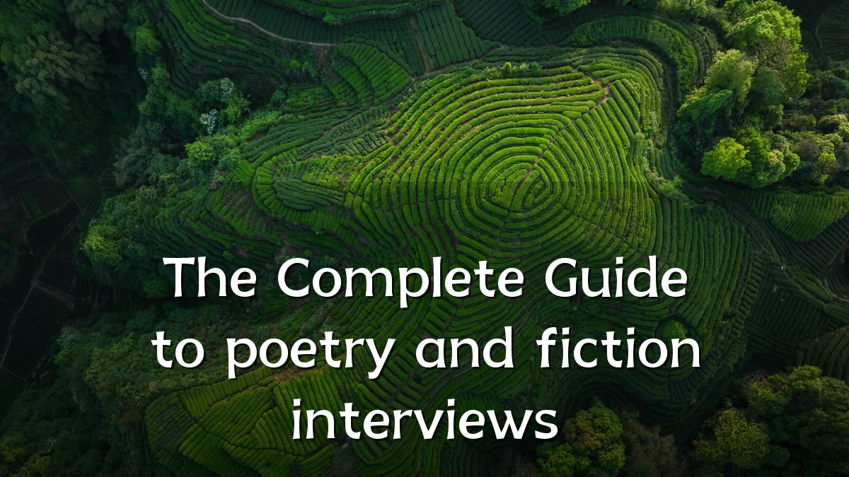 The Complete Guide to poetry and fiction interviews
