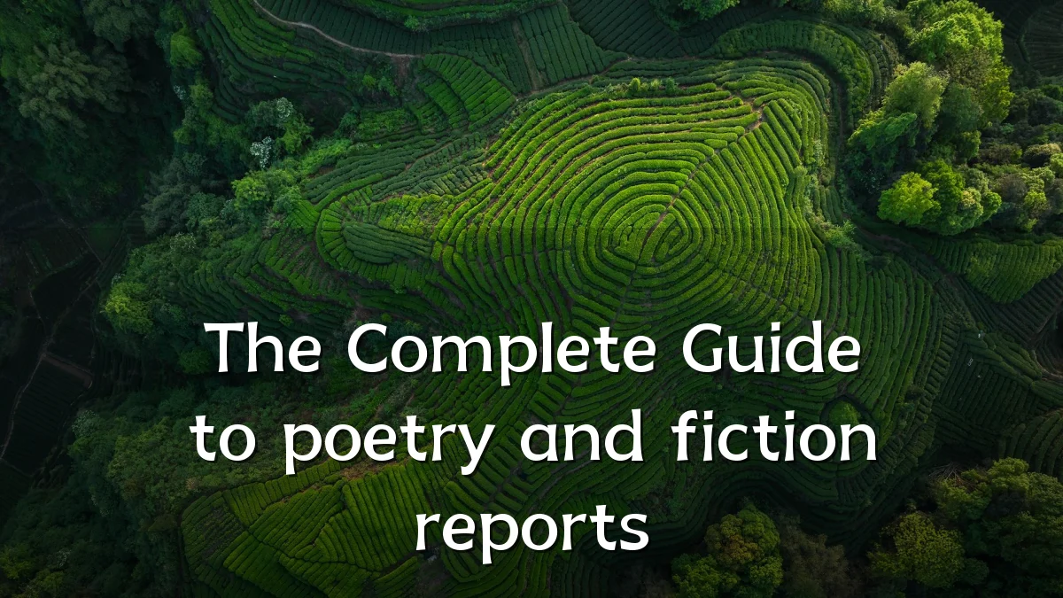 The Complete Guide to poetry and fiction reports