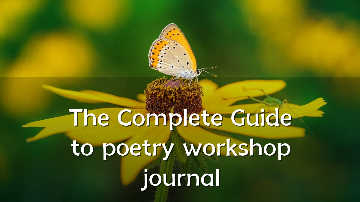 The Complete Guide to poetry workshop journal