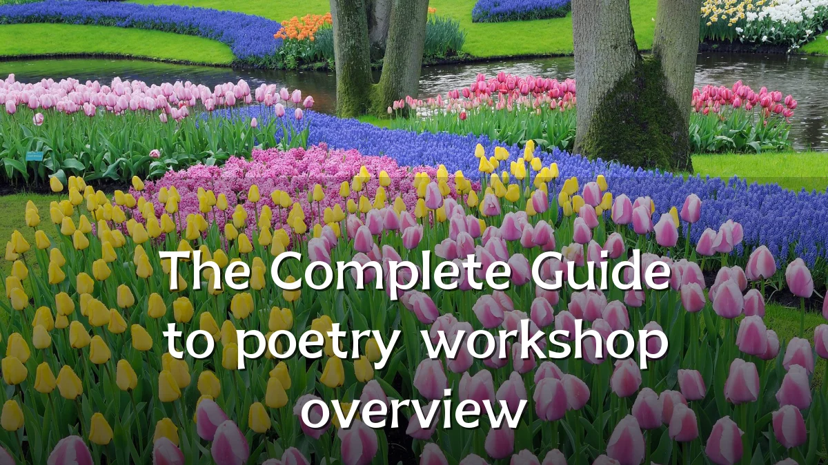 The Complete Guide to poetry workshop overview