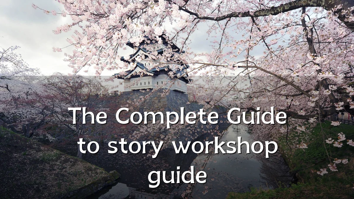 The Complete Guide to story workshop guide