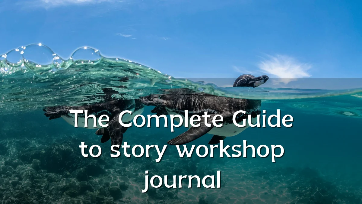 The Complete Guide to story workshop journal