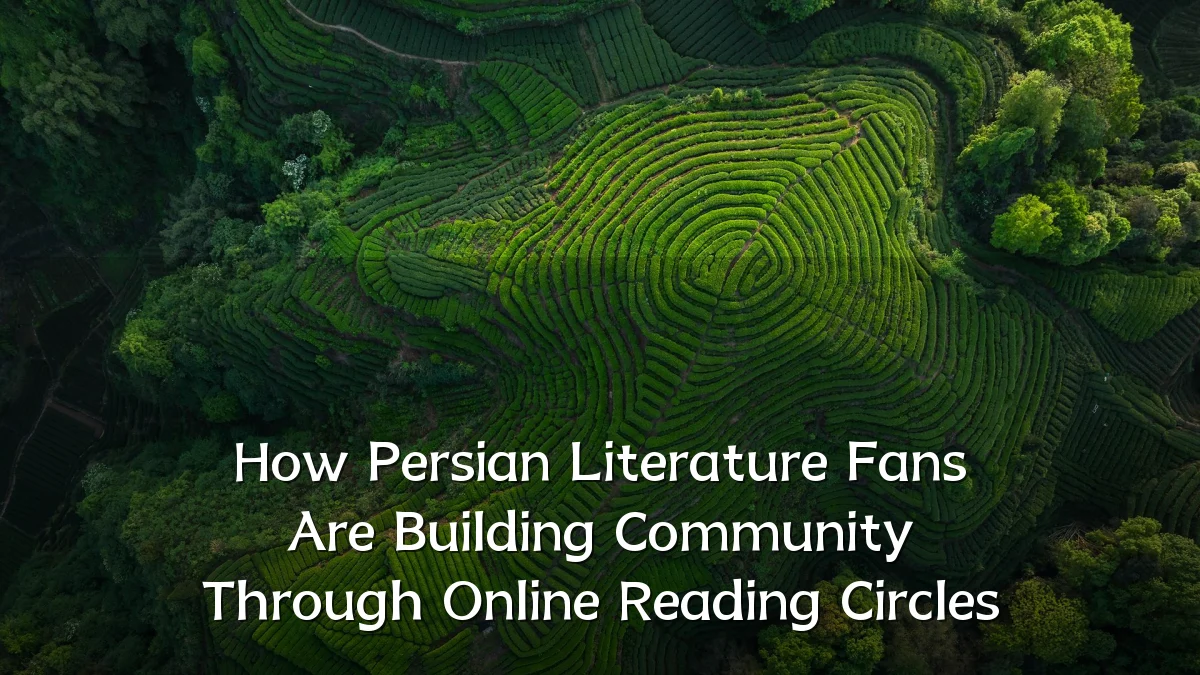 How Persian Literature Fans Are Building Community Through Online Reading Circles
