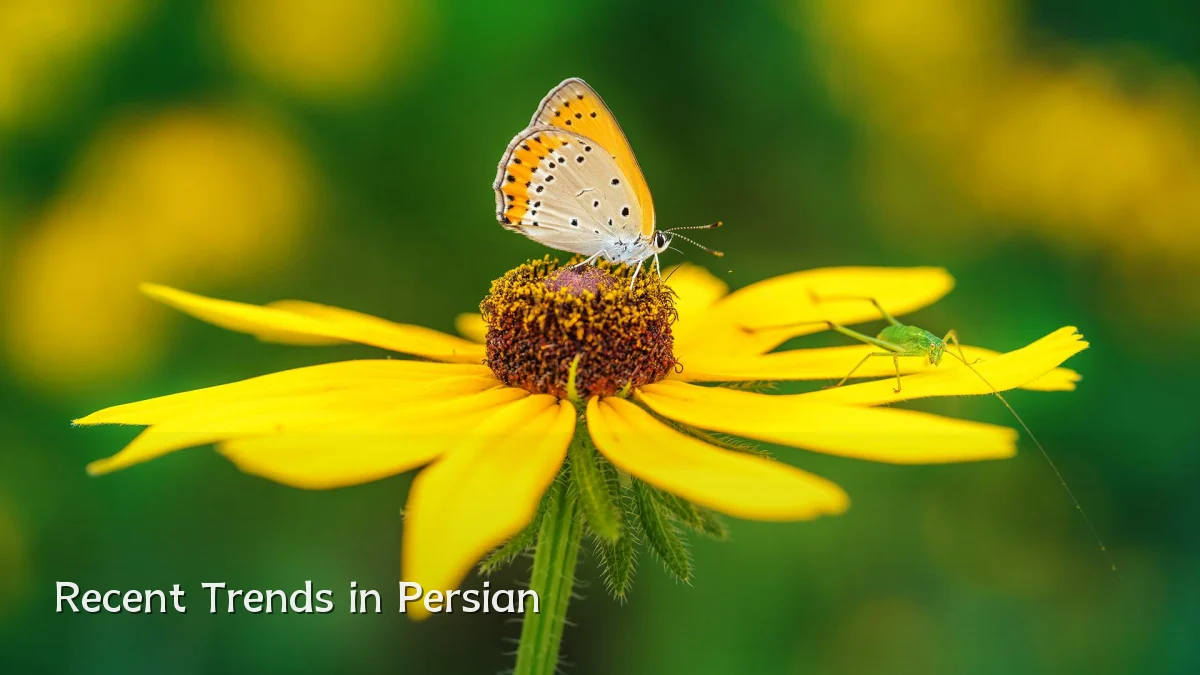 Recent Trends in Persian