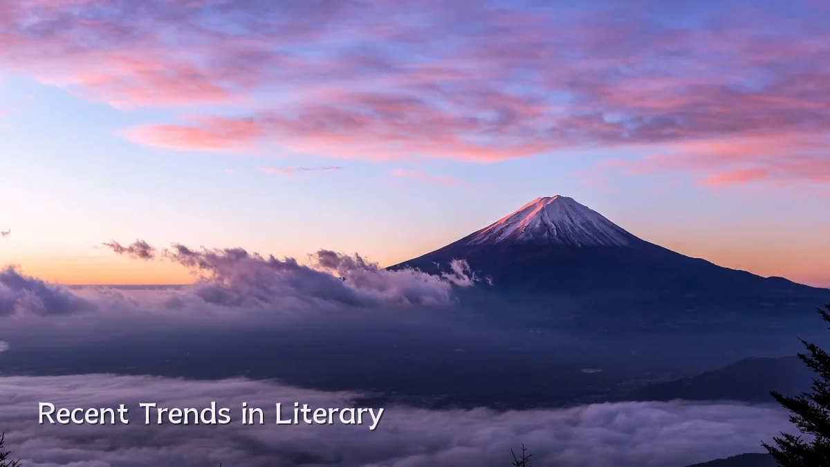 Recent Trends in Literary