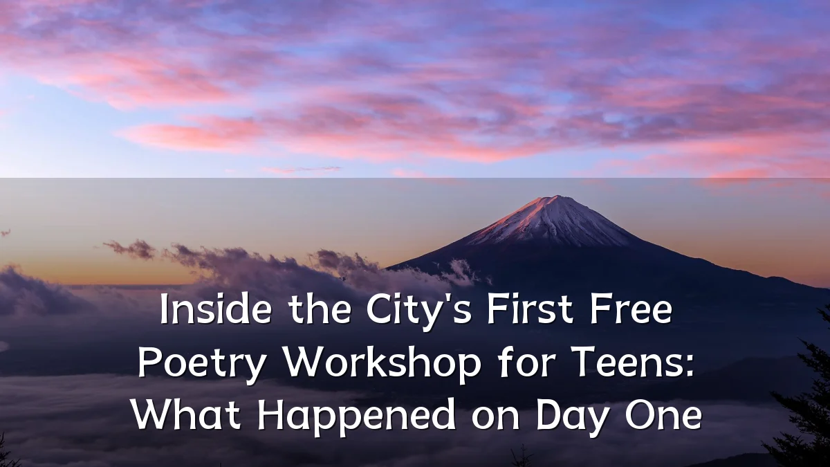 Inside the City's First Free Poetry Workshop for Teens: What Happened on Day One