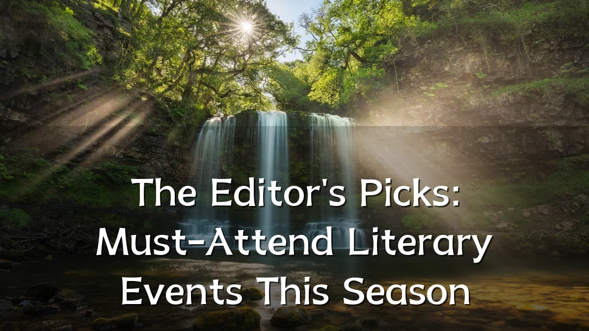 The Editor's Picks: Must-Attend Literary Events This Season